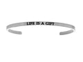 Intuitions Stainless Steel life Is A Gift Cuff Bangle