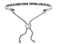 Intuitions Stainless Steel life Is A One-time Offer, Use It Well Adjustable Friendship Bracelet