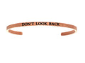Intuitions Stainless Steel Pink Finish don’t Look Back Cuff Bangle
