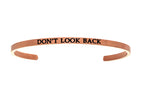 Intuitions Stainless Steel Pink Finish don’t Look Back Cuff Bangle