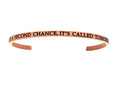 Intuitions Stainless Steel Pink Finish i Have A Second Chance, It's Called Tomorrow Cuff Bangle
