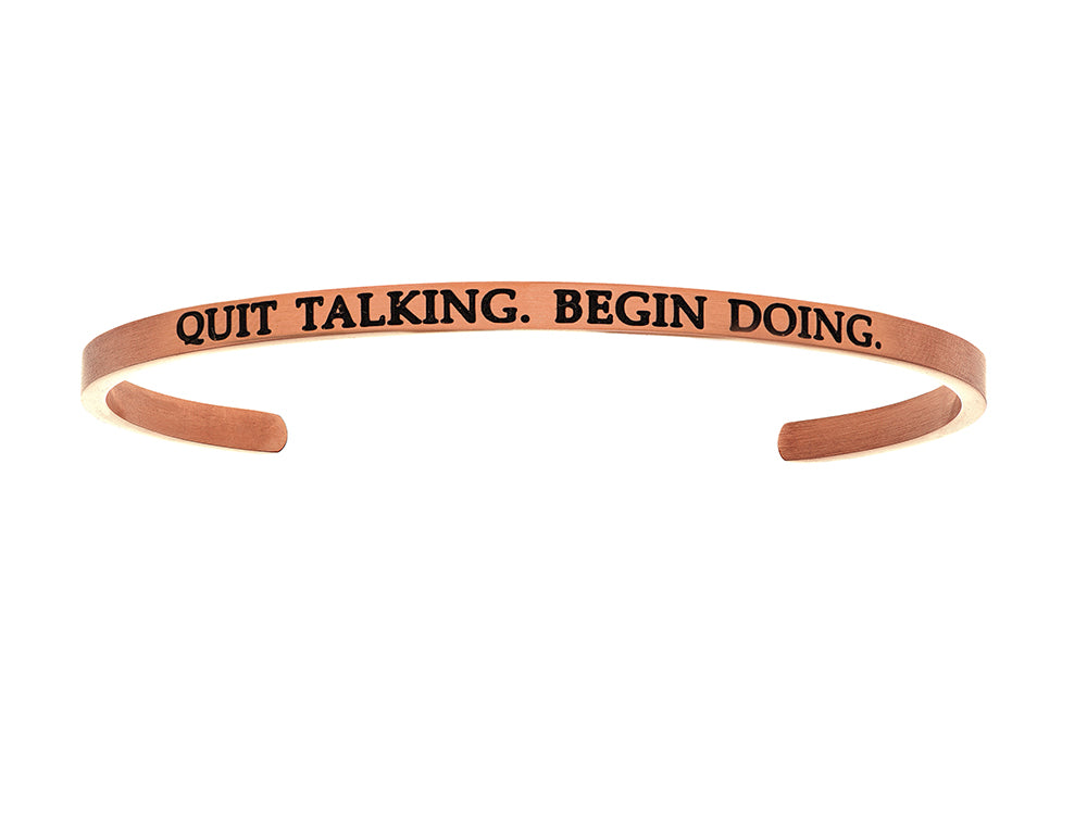 Intuitions Stainless Steel Pink Finish quit Talking.begin Doing. Cuff Bangle
