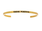 Intuitions Stainless Steel Yellow Finish think Positive Cuff Bangle