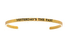 Intuitions Stainless Steel Yellow Finish yesterday's The Past Cuff Bangle